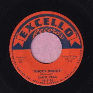 Carol Fran ” Knock Knock ” Excello Records Vg+
