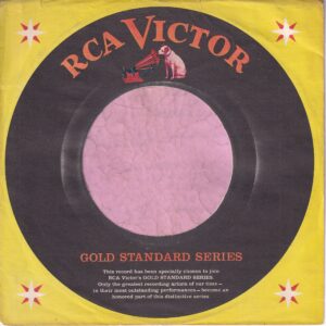 RCA Victor U.S.A. Gold Standard Series Cut Straight With Wide Notch P In USA On Back Company Sleeve 1960’s
