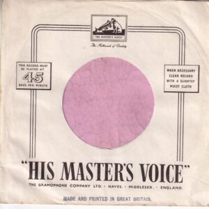 HMV His Masters Voice U.K. Black Print Made And Printed In England Details Stamped Company Sleeve 1953 – 1956