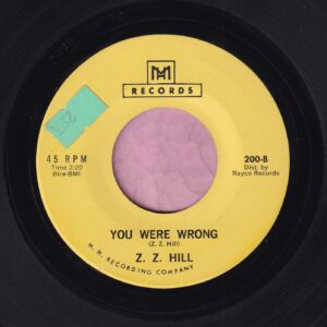Z. Z. Hill ” You Were Wrong ” MH Records Vg+