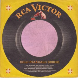 RCA Victor U.S.A. Gold Standard Series Cut Straight With No Notch P In USA On Back Company Sleeve 1960’s