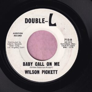 Wilson Pickett ” Baby Call On Me ” Double-L Demo Vg+