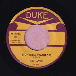 Miss LaVell ” Stop These Teardrops ” Duke Vg+