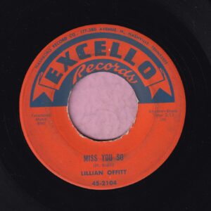 Lillian Offitt ” Miss You So ” Excello Records Vg+