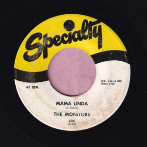 The Monitors ” Mama Linda ” Specialty Vg+