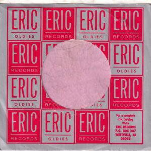 Eric Records U.S.A. Glossy Finish Cut Straight Company Sleeve 1969 – 1990