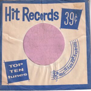 Hit Records U.S.A. Blue Company Sleeve 1962 – 1969