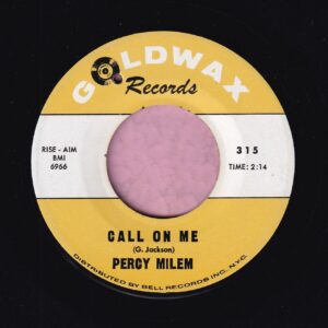 Percy Milem ” Call On Me ” Goldwax Records Vg+