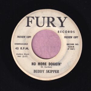 Buddy Skipper ” No More Doggin’ ” Fury Records Demo Vg+