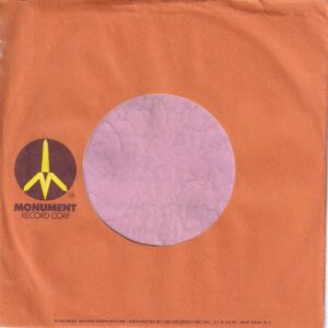 Monument Record Corp U.S.A. Cut Straight , Inside Glued Company Sleeve 1971 -1976