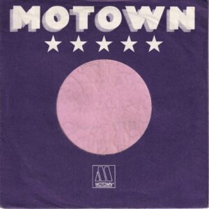 Motown U.K. Distr. By RCA Cut Straight With Notch Glued L & R Company Sleeve 1981 – 1988