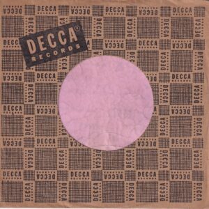 Decca Records U.S.A. Cut Straight With Notch , Glued L & R Company Sleeve 1949 – late 1950’s
