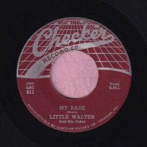 Little Walter ” My Babe ” Checker Records Vg+