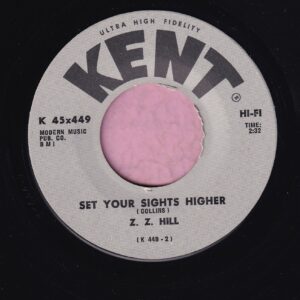 Z. Z. Hill ” Set Your Sights Higher ” Kent Vg+