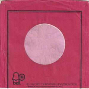 Bell Records U.S.A. Reg Mark Details Added Curved Top Glued L & R Company Sleeve 1969 – 1974
