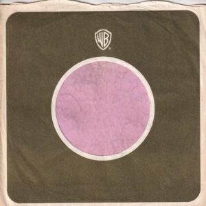 Warner Bros. Records U.K. Wavy Top With No Printed In Uk On Back Company Sleeve 1971 – 1975