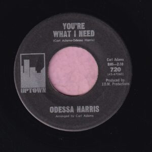 Odessa Harris ” You’re What I Need ” Uptown Vg+