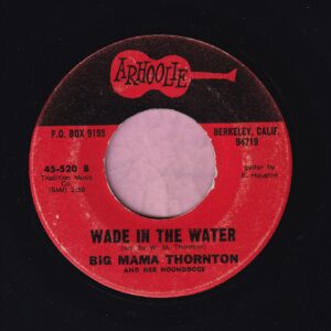 Big Mama Thornton ” Wade In The Water ” Arhoolie Records Vg+