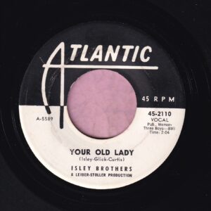 Isley Brothers ” Your Old Lady ” Atlantic Demo Vg+