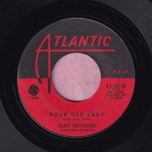 Isley Brothers ” Your Old Lady ” Atlantic Vg+