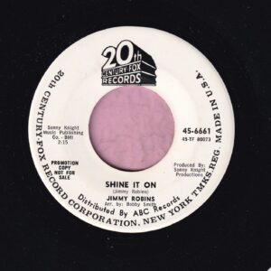 Jimmy Robins ” Shine It On “/ ” Waitin’ On You ” 20th Century Fox Records Demo Vg+