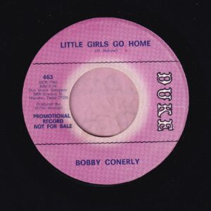 Bobby Conerly ” Little Girls Go Home ” Duke Demo Vg+