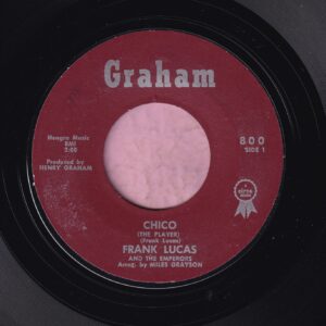 Frank Lucas And The Emperors ” Chico ( The Player ) ” Graham Vg+