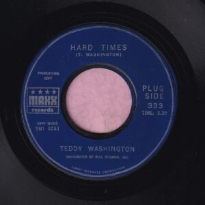 Teddy Washington ” Hard Times ” Maxx Records Demo Vg+