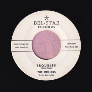 The Rollers ” Troubles ” Bel-Star Records Vg+