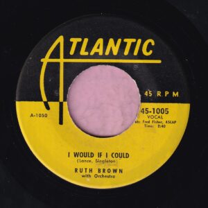 Ruth Brown ” I Would If I Could ” Atlantic Vg+