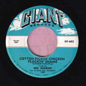 Ben Sharon ” Cotton Pickin’ Chicken Pluckin’ Shame ” Giant Records Vg+
