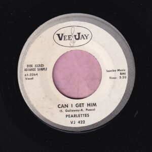 Pearlettes ” Can I Get Him ” Vee-Jay Demo Vg+