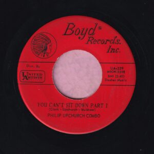 Philip Upchurch Combo ” You Can’t Sit Down Parts 1 & 2 ” Boyd Records Vg+