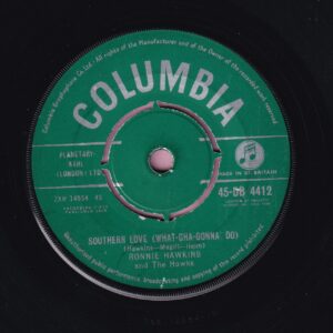 Ronnie Hawkins ” Southern Love ( What-Cha-Gonna’ Do ) ” Columbia Vg+