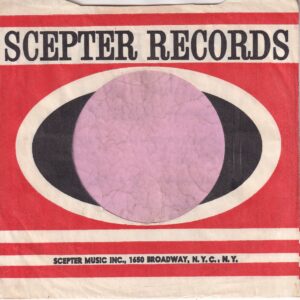 Scepter Records U.S.A. 1650 Broadway Address With A Wide Notch Company Sleeve 1961 – 1965