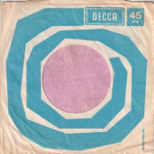Decca U.K. Cut Straight With High Top Glued L & R Made In England Vertical On Both Sides Company Sleeve 1973 – 1975