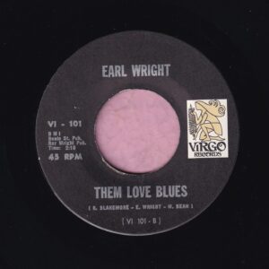 Earl Wright ” Them Love Blues ” Virgo Records Vg+