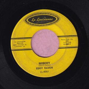 Eddy Raven ” Misery ” La Louisianne Records Vg