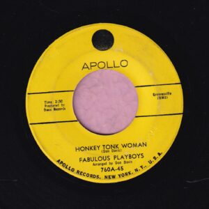 Fabulous Playboys ” Honkey Tonk Woman ” Apollo Records Vg-