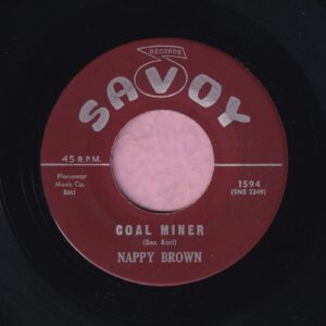 Nappy Brown ” Coal Miner ” Savoy Records Vg+