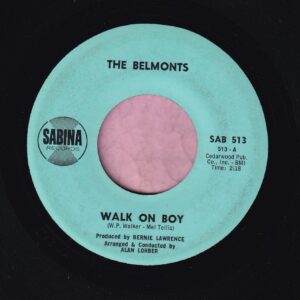The Belmonts ” Walk On Boy ” Sabrina Records Vg+