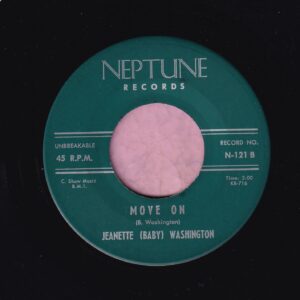 Jeanette ( Baby ) Washington ” Move On ” / ” Too Late ” Neptune Records Vg+