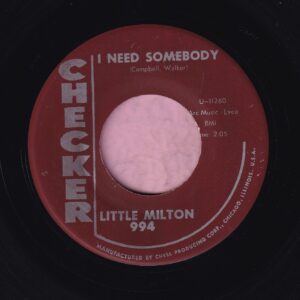 Little Milton ” I Need Somebody ” Checker Vg+