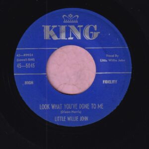 Little Willie John ” Look What You’ve Done To Me ” King Vg+
