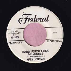 Mary Johnson ” Hard Forgetting Memories ” Federal Demo Vg+