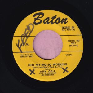 Ann Cole ” Got My Mojo Working ( But It Just Won’t Work On You ) ” Baton Records Vg+
