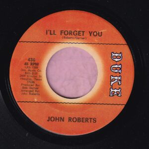 John Roberts ” I’ll Forget You ” Duke Records Vg+
