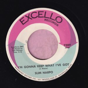 Slim Harpo ” I’m Gonna Keep What I Got ” Excello Vg+